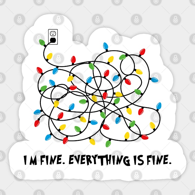 I'm Fine, Everything Is Fine Christmas Sticker by little.tunny